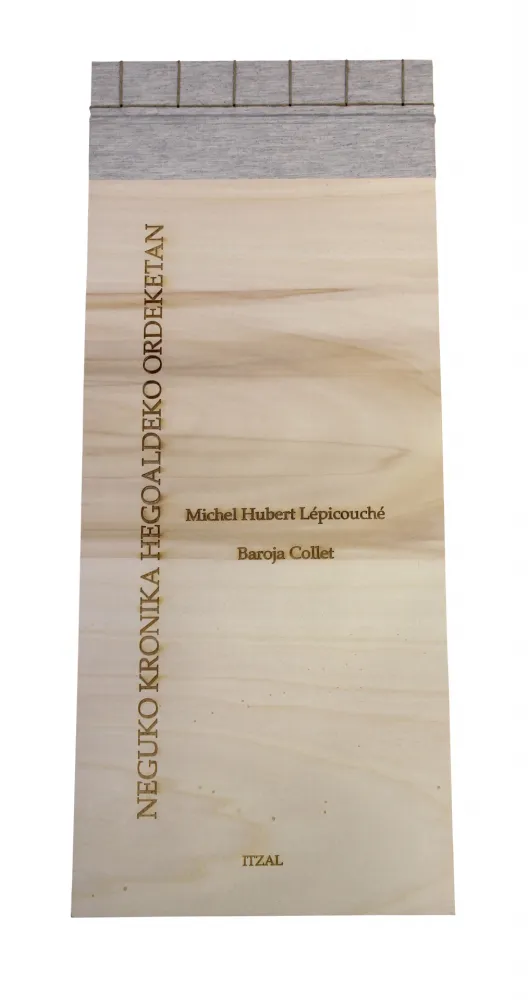Illustriertes Buch Baroja-Collet - Neguko kronika hegoaldeko ordeketan