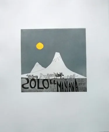 Radierung Und Aquatinta Benmayor - Sólo el mañana
