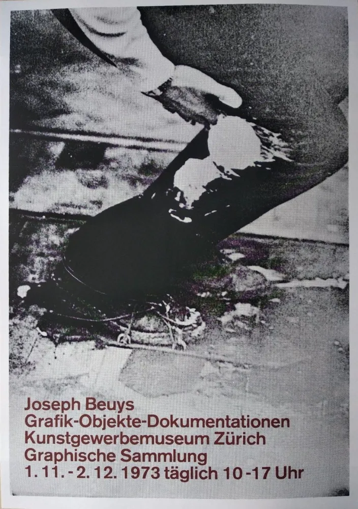 Siebdruck Beuys - „Joseph Beuys. Grafik-Objekte-Dokumentationen. Kunstgewerbemuseum Zürich. Graphische Sammlung. 1.11.-  2.12.1973 täglich 10-17 Uhr“.