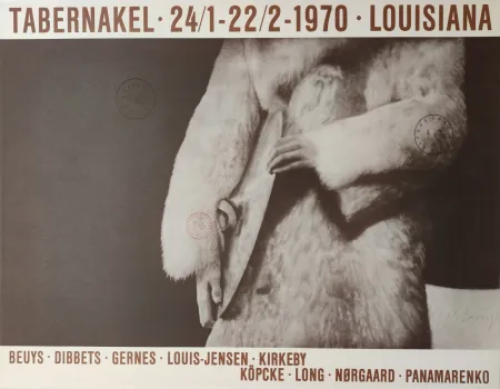 Siebdruck Beuys -  „Tabernakel  · 24/1-22/2-1970 · Louisiana. Beuys · Dibbets  · Gernes · Louis-Hen- sen  · Kirkeby. Köpcke  · Long  · Norgard ·Panamarenko.“ 