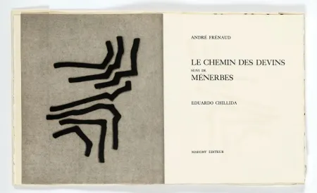 Illustriertes Buch Chillida - André Frénaud. LE CHEMIN DES DEVINS, suivi de Ménerbes (1966)