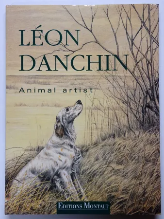 Illustriertes Buch Danchin - Animal Artist