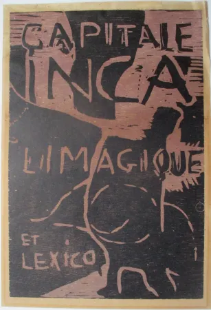 Holzschnitt Dotremont - Capitale inca Limagiquelet/ et Lexico