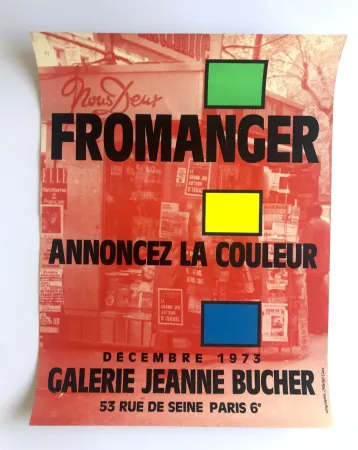 Plakat Fromanger - Annoncez la couleur / Galerie Jeanne Bucher
