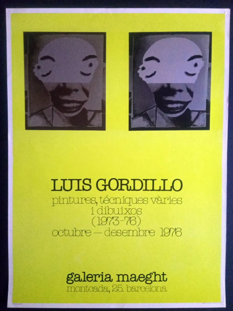 Plakat Gordillo - Luis Gordillo - Pintures técniques vàries i dibuixos - Galeria Maeght 1976