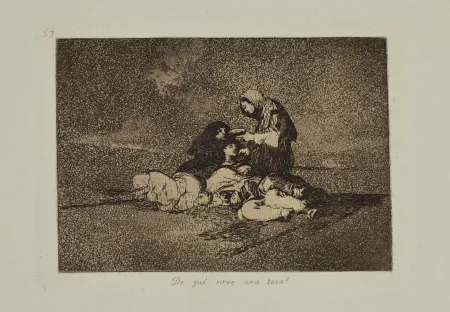 Radierung Und Aquatinta Goya - DE QUE SIRVE UNA TAZA?