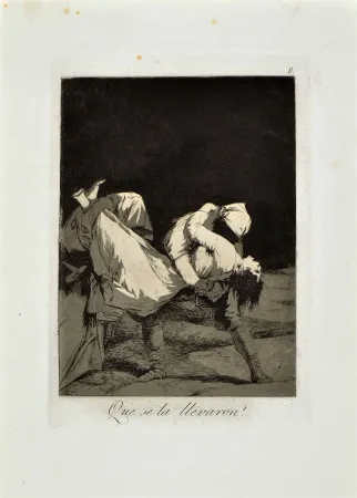 Radierung Und Aquatinta Goya - QUE SE LA LLEVARON!