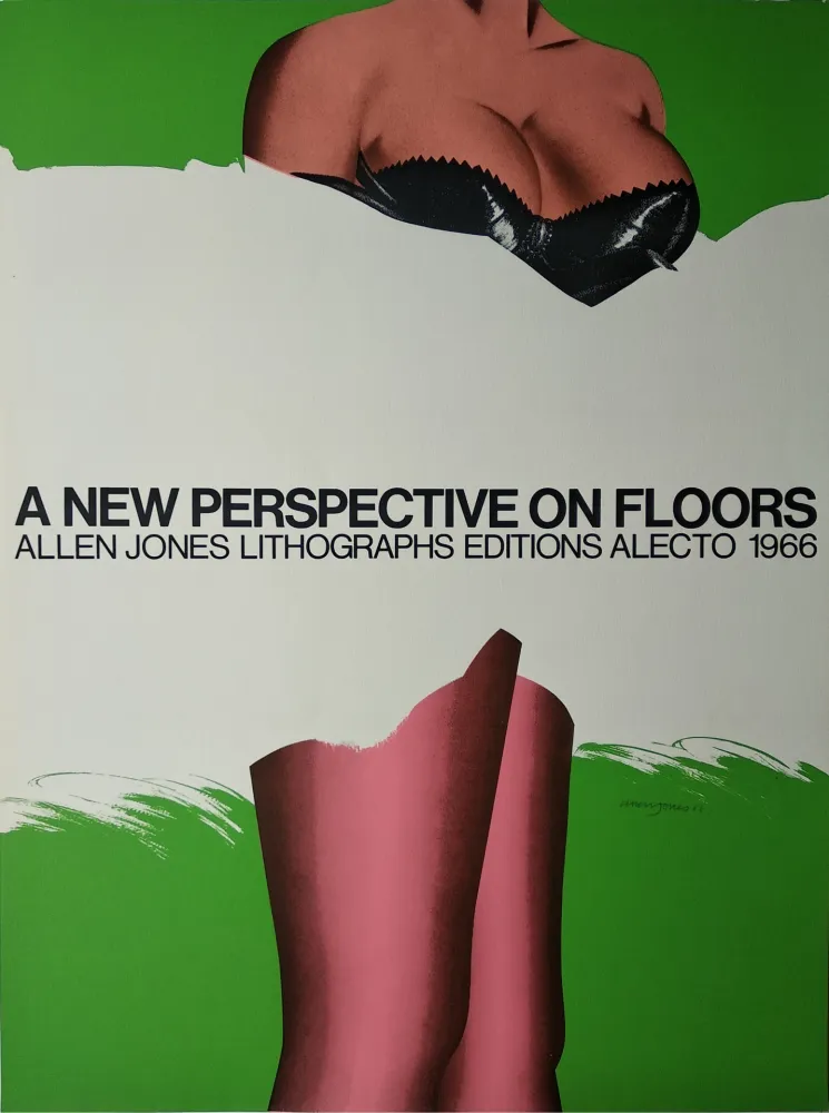 Siebdruck Jones -   „A new Perspective on Floors. Allen Jones Lithographs editions alecto 1966“.