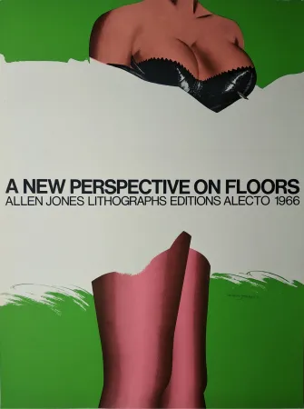 Siebdruck Jones -   „A new Perspective on Floors. Allen Jones Lithographs editions alecto 1966“.