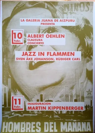 Plakat Kippenberger - Affiche Jazz in Flammen - Albert Oehlen, closing, concert. 11 Febr. Opening