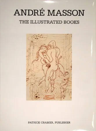 Illustriertes Buch Masson - The Illustrated Books: Catalogue Raisonné
