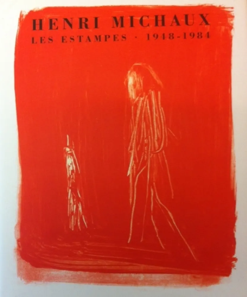 Keine Technische Michaux - Henri Michaux, Les Estampes, 1948-1984