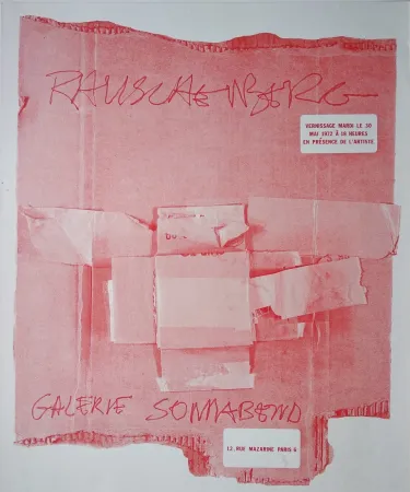 Siebdruck Rauschenberg - Rauschenberg. Galerie Sonnabend. Vernissage mardi le 30 mai 1972 à 18 heures en présence de l'artiste. 12, rue mazarine Paris 6