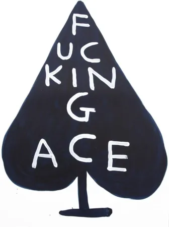 Siebdruck Shrigley - Fucking Ace