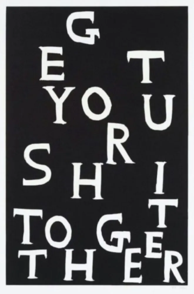 Linolschnitt Shrigley - Get Your Shit Together