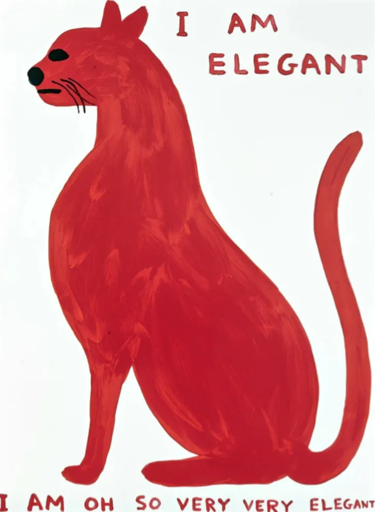 Siebdruck Shrigley - I Am So Elegant