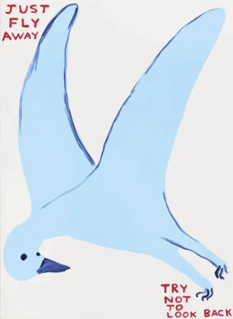 Siebdruck Shrigley - Just fly away