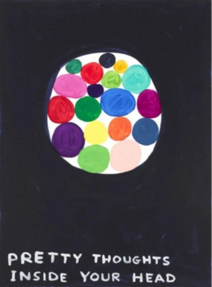 Siebdruck Shrigley - Pretty Thoughts Inside Your Head