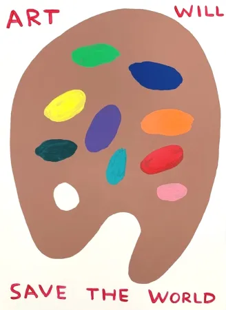 Siebdruck Shrigley - (Untitled) Art Will Save The World
