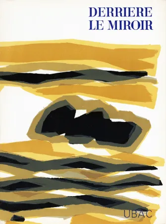 Illustriertes Buch Ubac - DERRIÈRE LE MIROIR n° 142 . GOUACHES ET ARDOISES TAILLÉES. Mars 1964. DE LUXE SIGNÉ