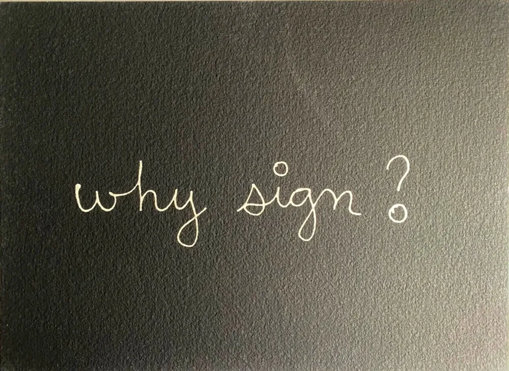 Siebdruck Vautier - Why sign?